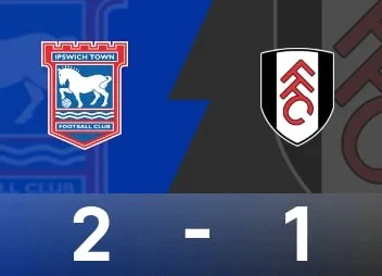 英超战报：伊普斯维奇2-1逆转富勒姆，奥谢补时头球绝杀